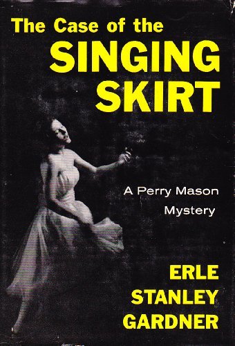 The Case of the Singing Skirt B007UIFCGM Book Cover