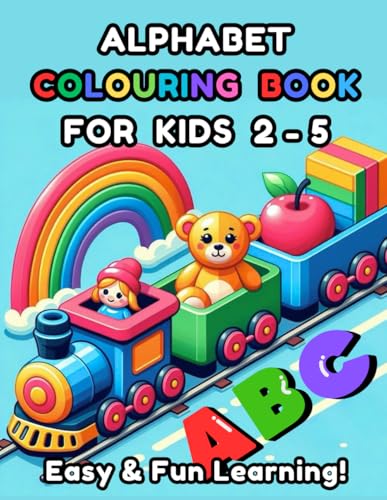 Alphabet Colouring Book For Kids 2-5: Easy & Fun Learning! (One More Bear Hug Children's Books)