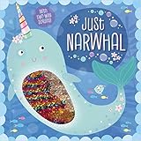 Just Narwhal (Two-way Sequin Picture Books)