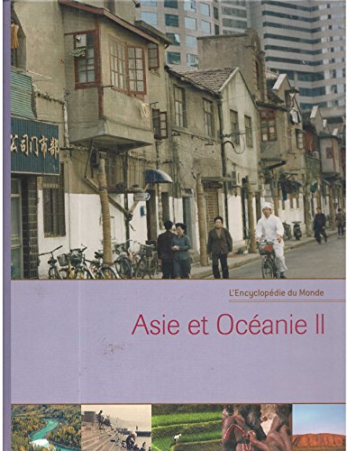 asie et oceanie II (l'encyclopedie du monde)