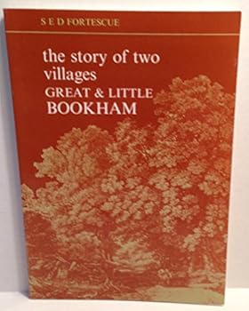 The story of two villages: Great and Little Bookham