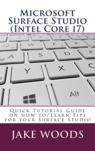 Microsoft Surface Studio (Intel Core i7) (English Edition)