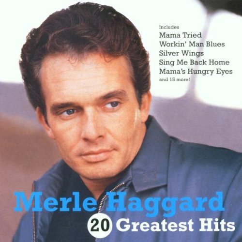 Merle Haggard - 20 Greatest Hits Original recording remastered edition (2002) Audio CD