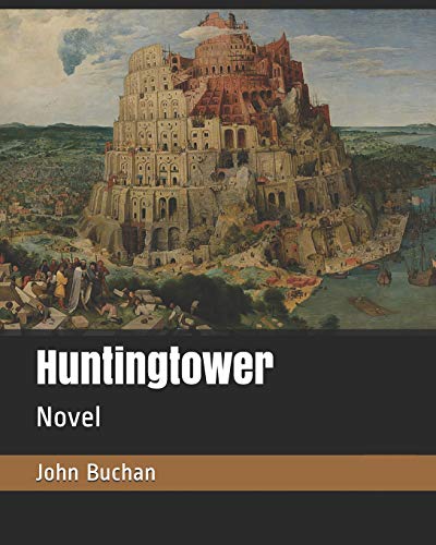 Huntingtower: Novel 1795651660 Book Cover