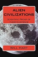 Alien Civilizations: Scientific Proof of Their Existence 1517210399 Book Cover