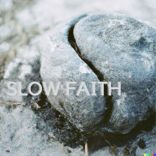 Slow Faith with Drew West & Friends cover art