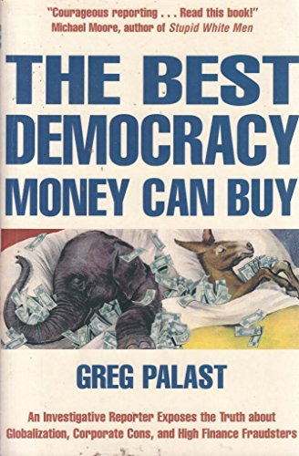 The Best Democracy Money Can Buy