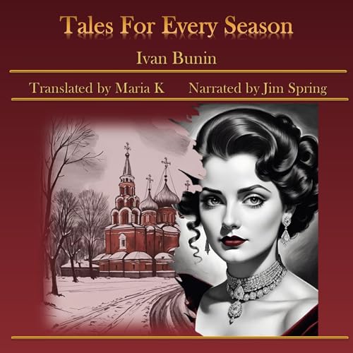 Tales for Every Season - Ivan Bunin episode artwork