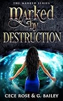 Marked by Destruction 1983138533 Book Cover