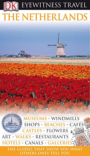DK Eyewitness Travel Guide: The Netherlands