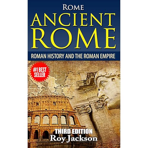 ROME : Ancient Rome Audiobook By Roy Jackson cover art