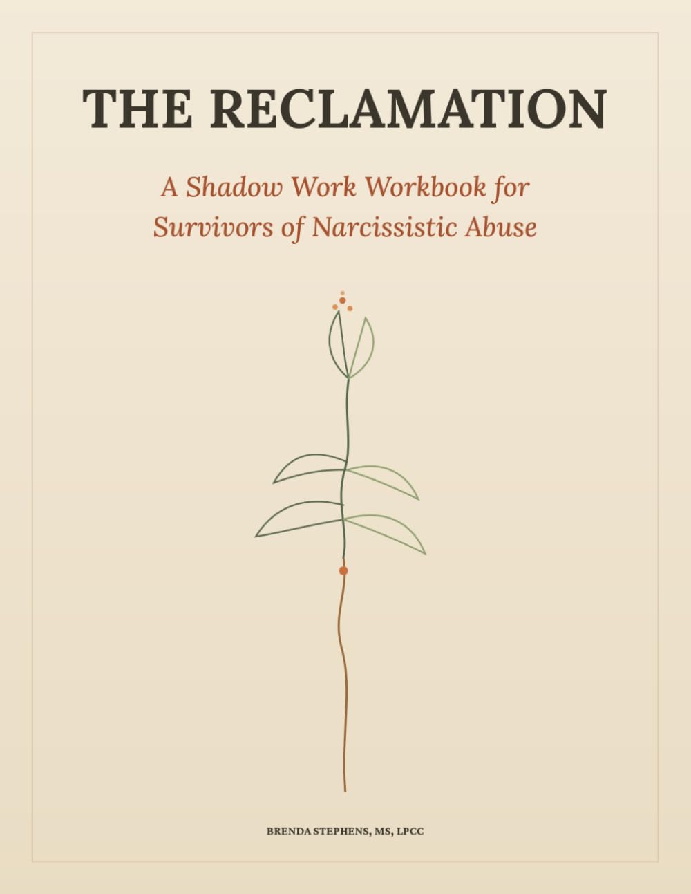 The Reclamation: A Shadow Work Workbook for Survivors of Narcissistic Abuse