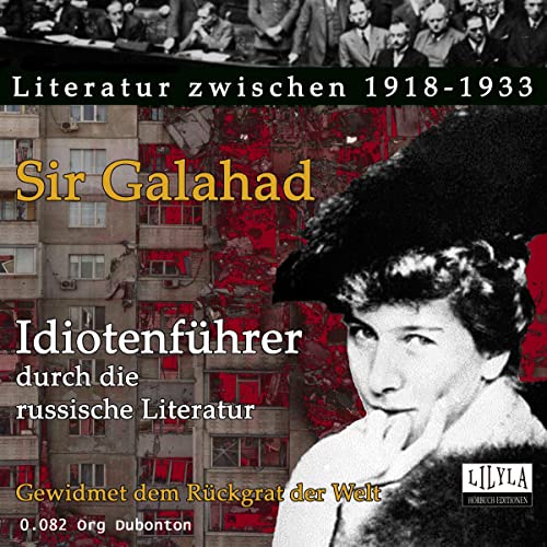 Sir Galahad's Idiotenf&amp;uuml;hrer durch die russische Literatur episode artwork