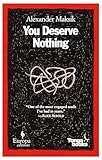 You Deserve Nothing: A Novel