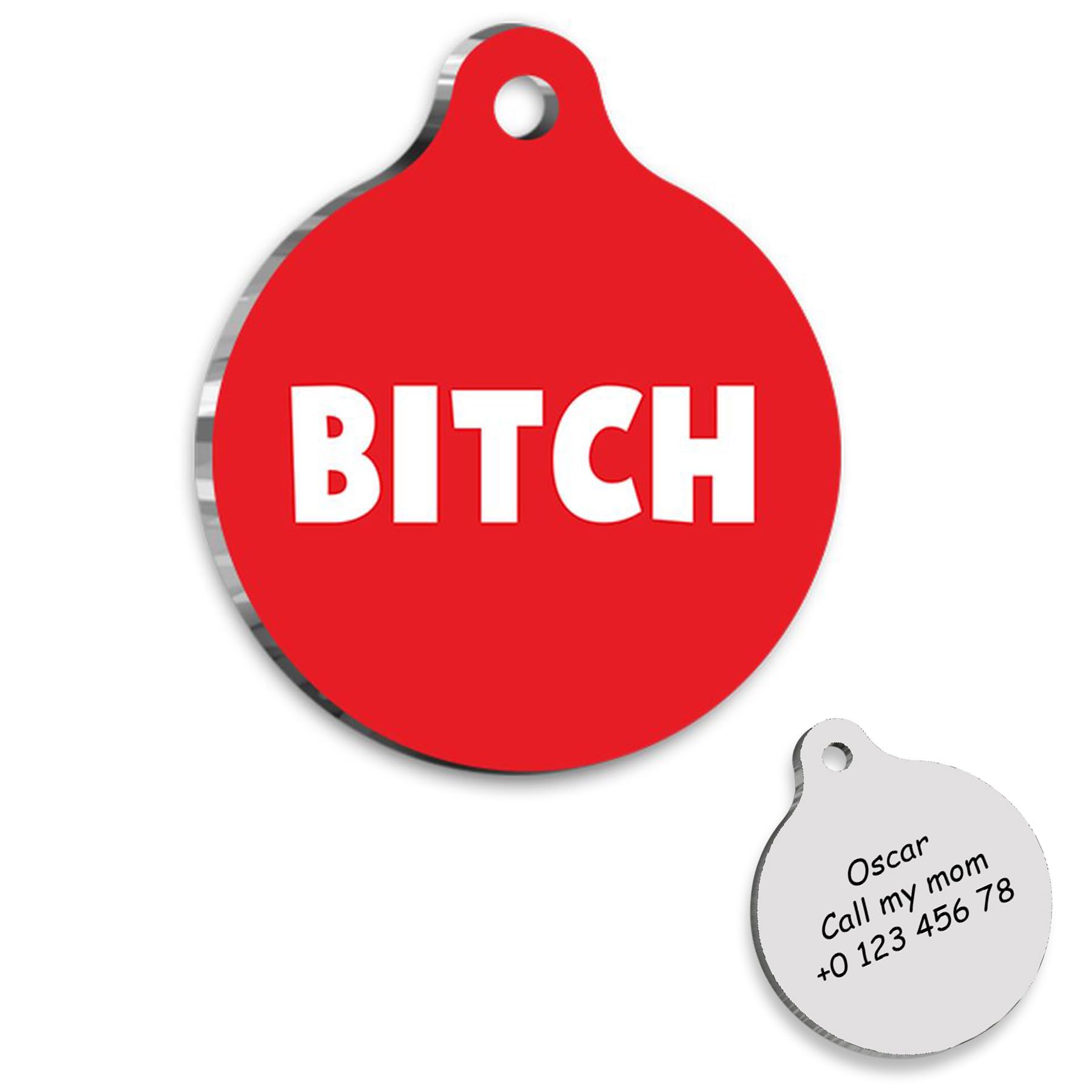 Bitch Personalized Dog Tag - Custom Name Tag - ID Tag for Dog & Cat - Customized Pet Tags - Dog & Cat Name id Tag - Dog Name Tag - Engraved Dog Tag