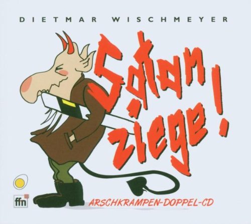 Arschkrampen: Satanziege!