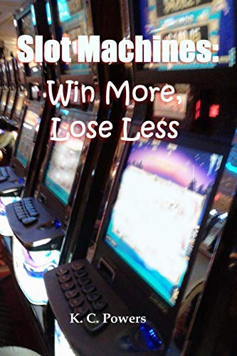 Slot Machines: Win More, Lose Less