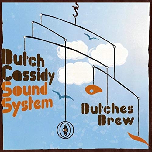 Butch Cassidy Sound System