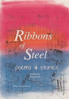 Ribbons of Steel - Poems & Stories