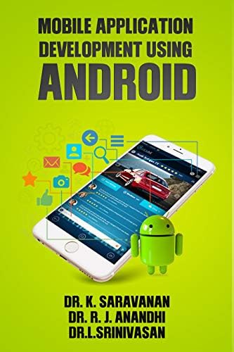 Mobile Application Development Using Android : K. Saravanan, L ...