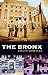 The Bronx (Bampton Lectures in America)