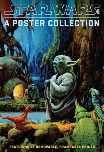 Star Wars Art: A Poster Collection: Featuring 20 Removable, Frameable Prints