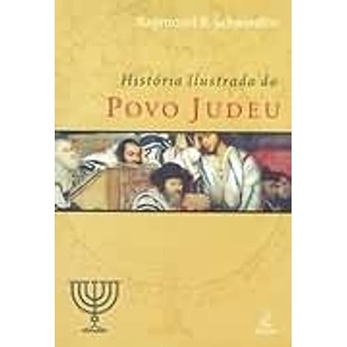 História Ilustrada Do Povo Judeu