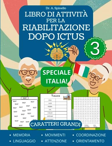 Libro di Attività Per la Riabilitazione Dopo Ictus Vol 3: Puzzle e Giochi Per la Neuroriabilitazione Per Afasia, Lesioni Cerebrali Traumatiche e Stroke
