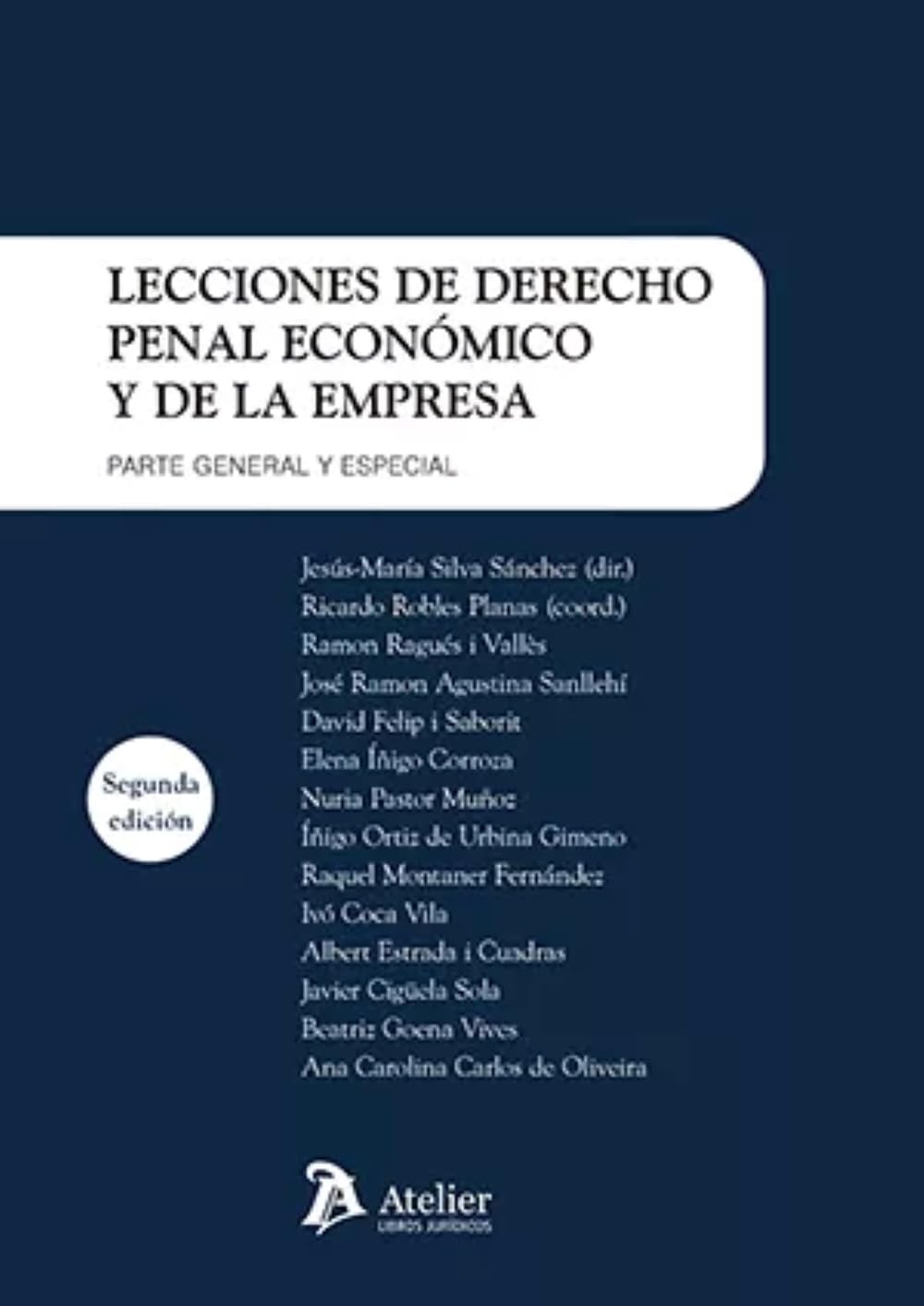 Lecciones de derecho penal económico y de la empresa. (MANUALES)