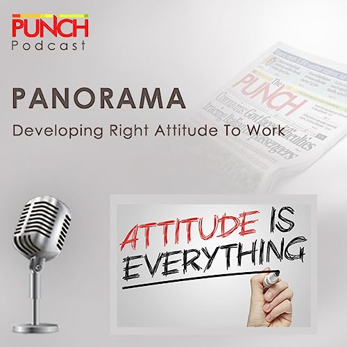 Developing Right Attitude To Work
