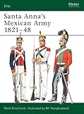 Santa Annas Mexican Army 182148 (Elite)