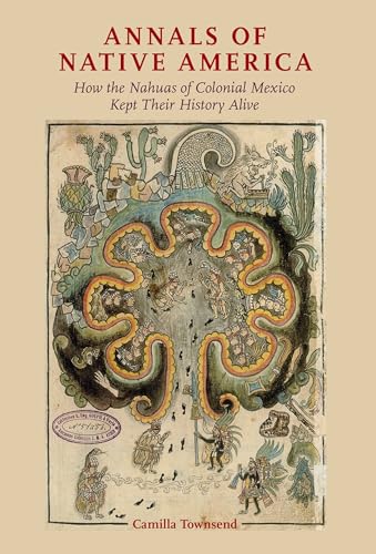 Annals of Native America: Nahuas' Colonial History