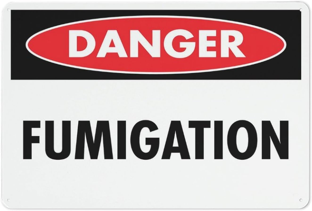Danger - Fumigation Rust Free Aluminum Sign - Security Warning Decor with Pre-Drilled Holes for Warehouse, Farm Storage - 12x16 Inches​