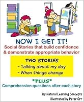 Social Story - Talking About My Day & When Things Change (Now I get it - Social Stories, Talking about my day & When things change) 0977886662 Book Cover