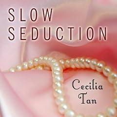 Slow Seduction Audiolibro Por Cecilia Tan arte de portada
