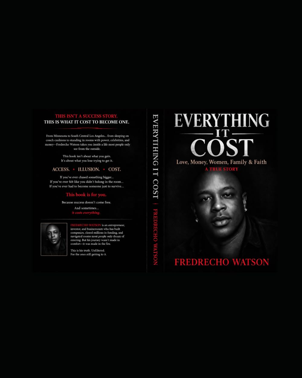 Everything It Cost Me: Love, Money, Women, Family & Faith