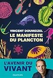 plancton bioluminescent colombie  La manifeste du Plancton: L\'avenir du Vivant