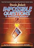 Uncle John's Impossible Questions & Astounding Answers