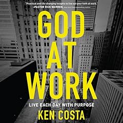 God at Work Audiolibro Por Ken Costa arte de portada