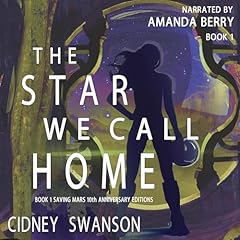 The Star We Call Home Audiolibro Por Cidney Swanson arte de portada