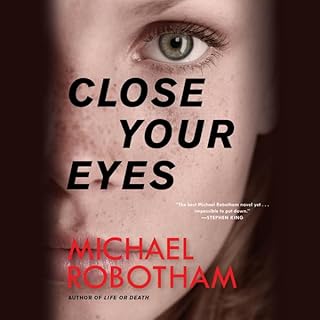 Close Your Eyes Audiolibro Por Michael Robotham arte de portada