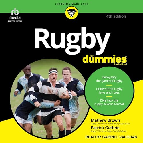 Rugby for Dummies, 4th Edition by Mathew Brown, Patrick Guthrie episode artwork
