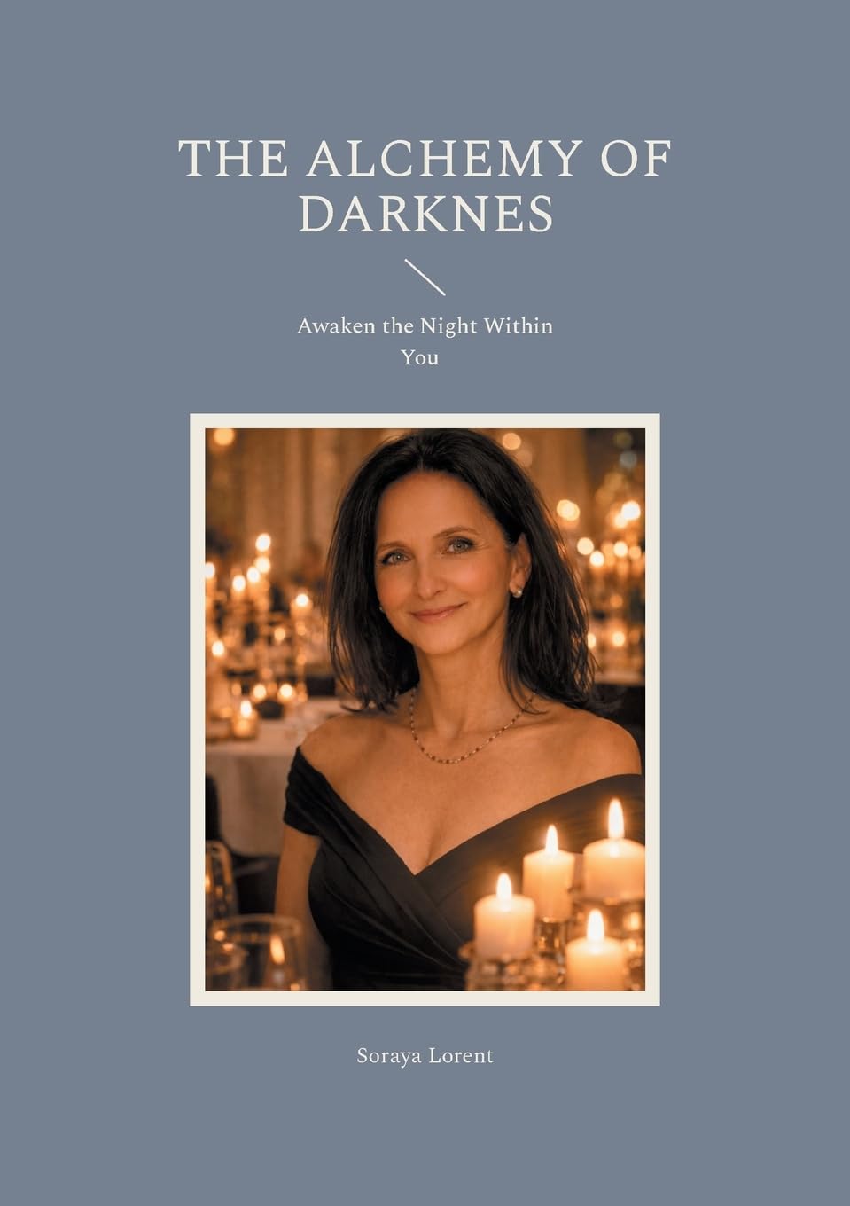 The Alchemy of Darknes: Awaken the Night Within You
