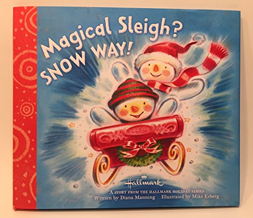 Image of Magical Sleigh? Snow Way!