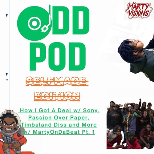 How I Got A Deal w/ Sony, Passion Over Paper, Timbaland Diss and More w/ MartyOnDaBeat Pt. 2
