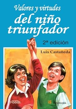 Paperback Valores Y Virtudes Del Ni#O Triunfador Castañeda, Luis [Spanish] Book