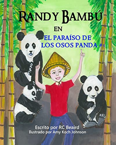 Randy Bambú: en el paraíso de los osos panda (Spanish Edition)