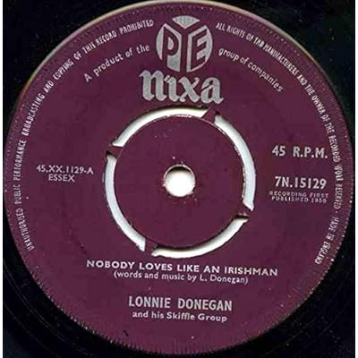 Lonnie Donegan's Skiffle Group: Nobody Loves Like An Irishman - 7"