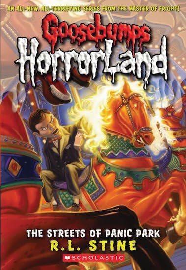 The Streets of Panic Park: No. 12 (Goosebumps Horrorland)