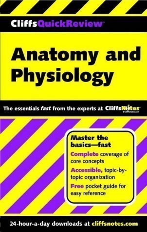 Anatomy and Physiology (Cliffs Quick Review) by Pack Ph.D., Phillip E. published by John Wiley & Sons (2001)